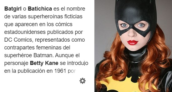 Imagen de la wikipedia en español en la que vemos que la ilustración elegida para Batgirl es una cosplayer de la versión de la serie de televisión de Batman de los '60s, o algo así.