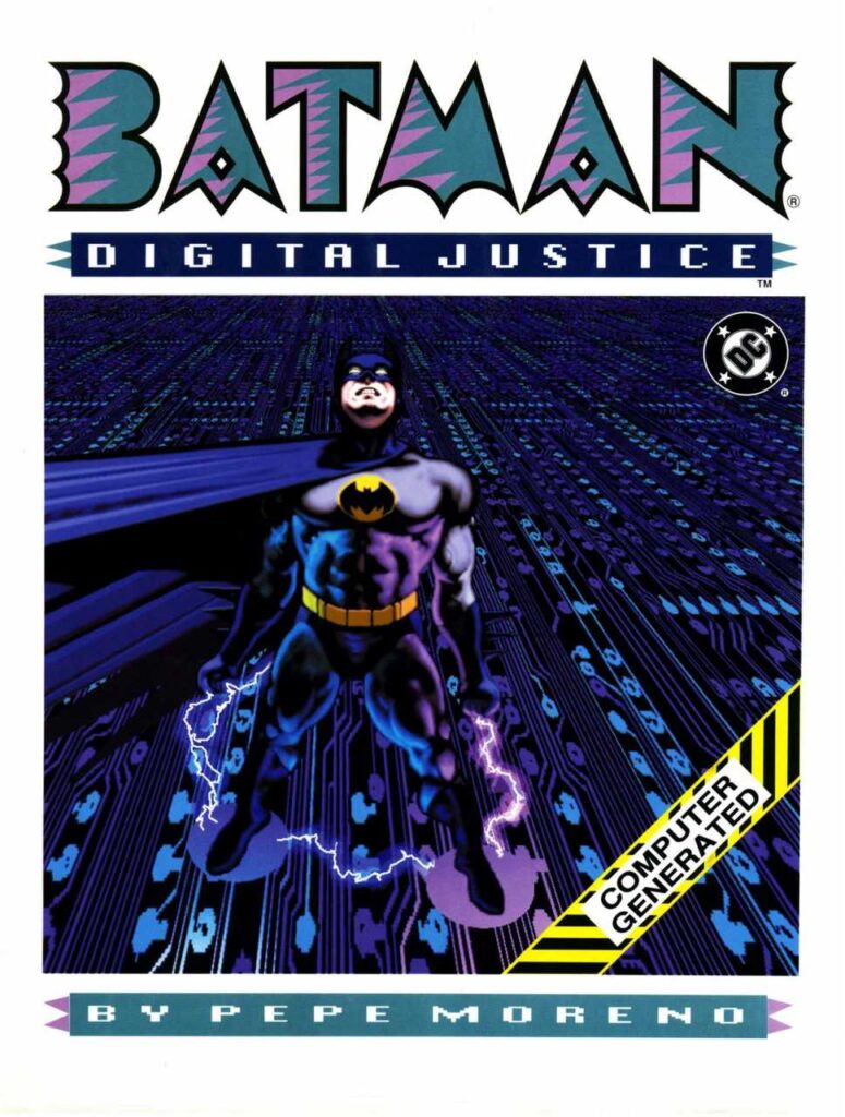 Portada de Batman Digital Justice en la que vemos a Batman sobre lo que parece una placa de circuitos. Es un dibujo un tanto extraño que se nos indica que es Computer Generated.