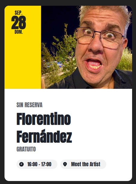 Imagen en la que vemos que Florentino Fernández estará firmando el domingo de la Comic Con de 16 a 17 h.